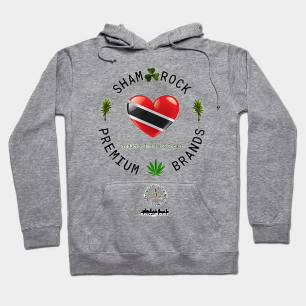 Shamrock Premium Brands - Trinidad & Tobago Hoodie by Crab City Cannabis Concession